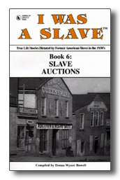 Cover of I WAS A SLAVE: Book 6: Slave Auctions with slave auction building on town street