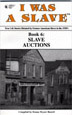 Cover of I WAS A SLAVE: Book 6: Slave Auctions